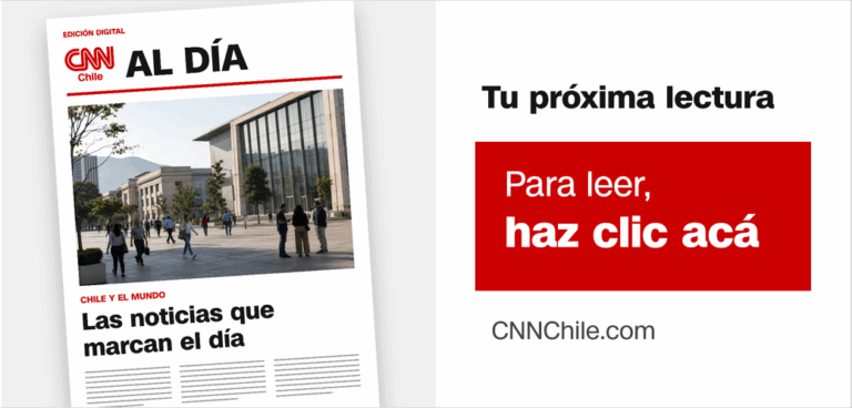 Nuevos formatos, la misma calidad informativa: Llega Al Día, el periódico digital de CNN Chile